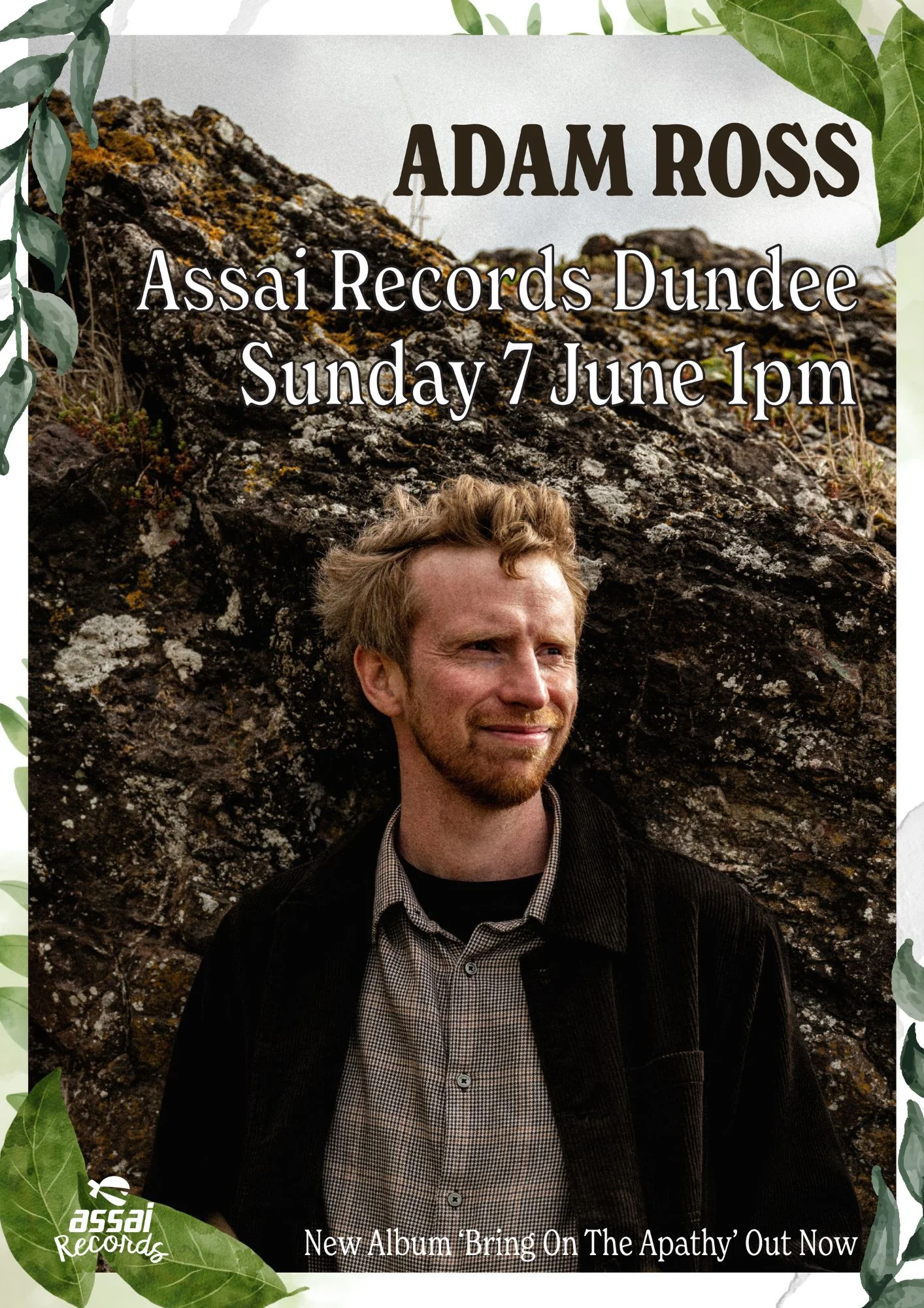 Adam Ross Bring On The Apathy Instore Performance & Signing Dundee Priority Entry with Pre-Order (1pm Sunday 7th June 2026)