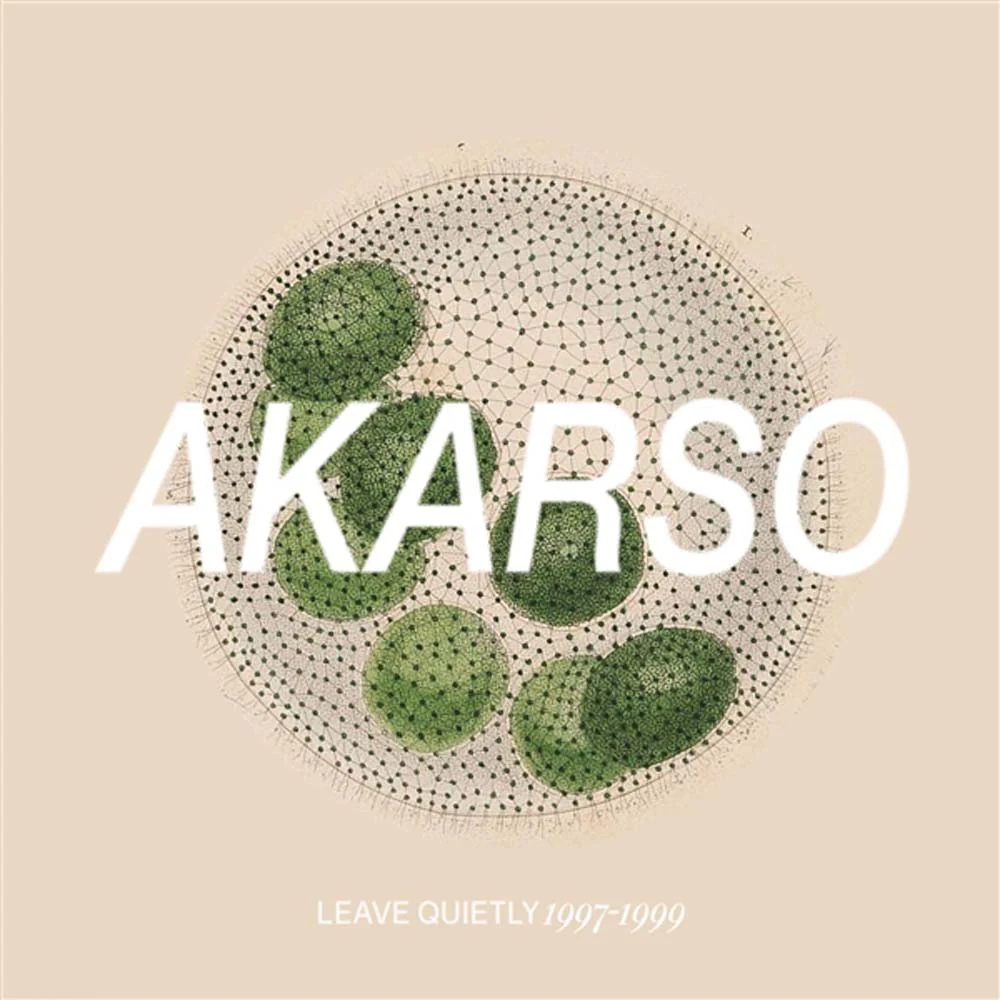 Akarso Leave Quietly: 1997-1999 Vinyl LP 2025