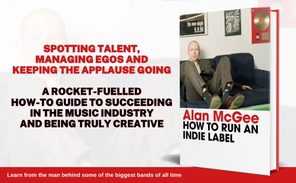 Alan McGee How To Run An Indie Label Hardback Book 2024 - Image 2