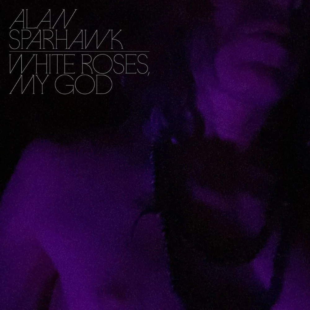 Alan Sparhawk White Roses, My God Vinyl LP Indies Crystal Clear Colour 2024