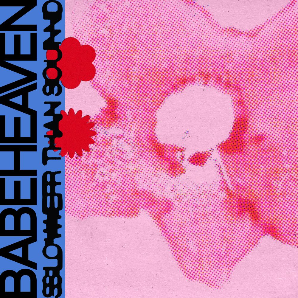 Babeheaven Slower Than Sound Vinyl LP 2025