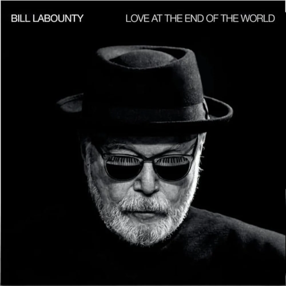 Bill LaBounty Love At The End Of The World Vinyl LP 2026
