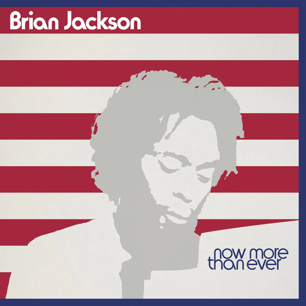 Brian Jackson - Now More Than Ever Vinyl LP Due Out 29/05/26