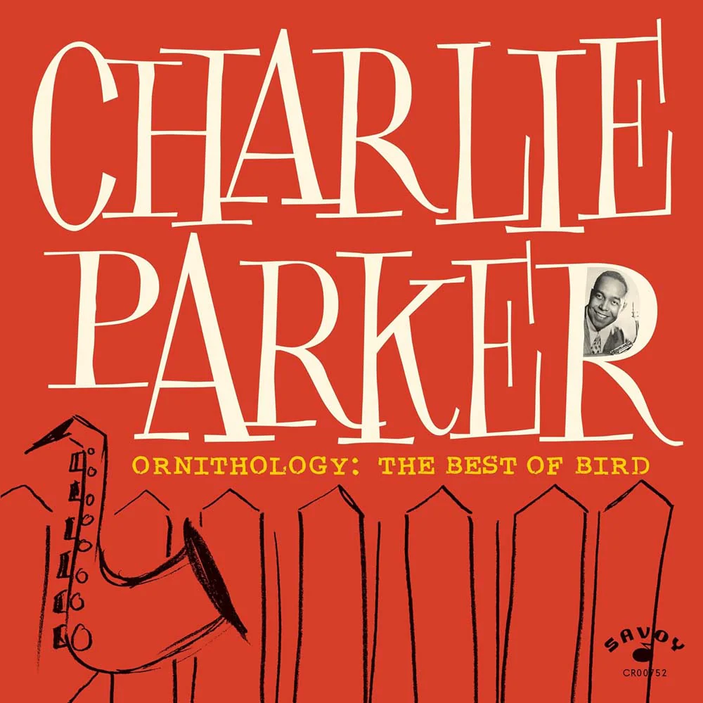 Charlie Parker Ornithology: The Best Of Bird Vinyl LP 2024