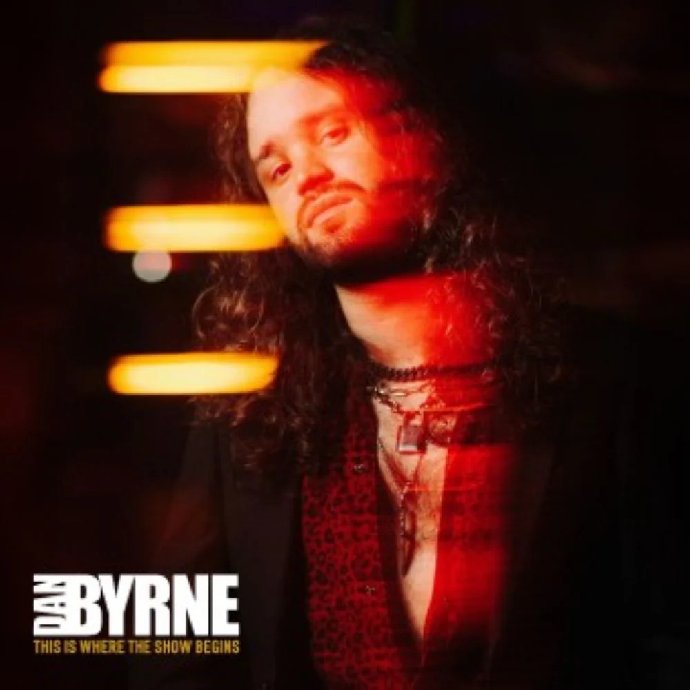 Dan Byrne This Is Where The Show Begins CD 2026