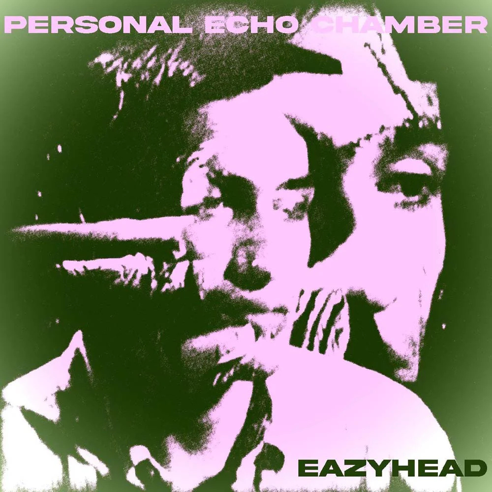 Eazyhead Personal Echo Chamber Vinyl LP 2024