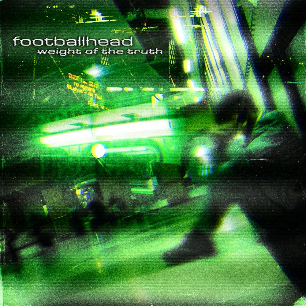 Footballhead - Weight Of The Truth Vinyl LP Due out 08/05/26