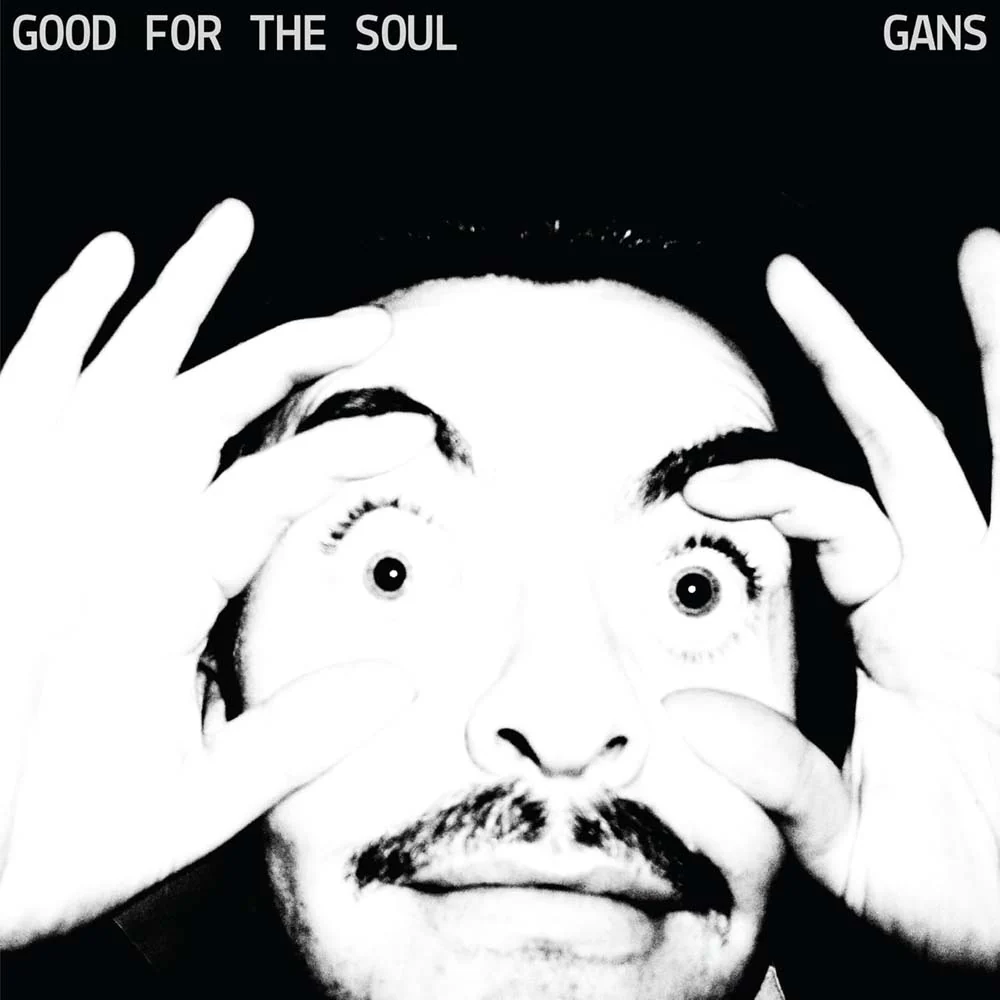 Gans Good For The Soul Vinyl LP 2025