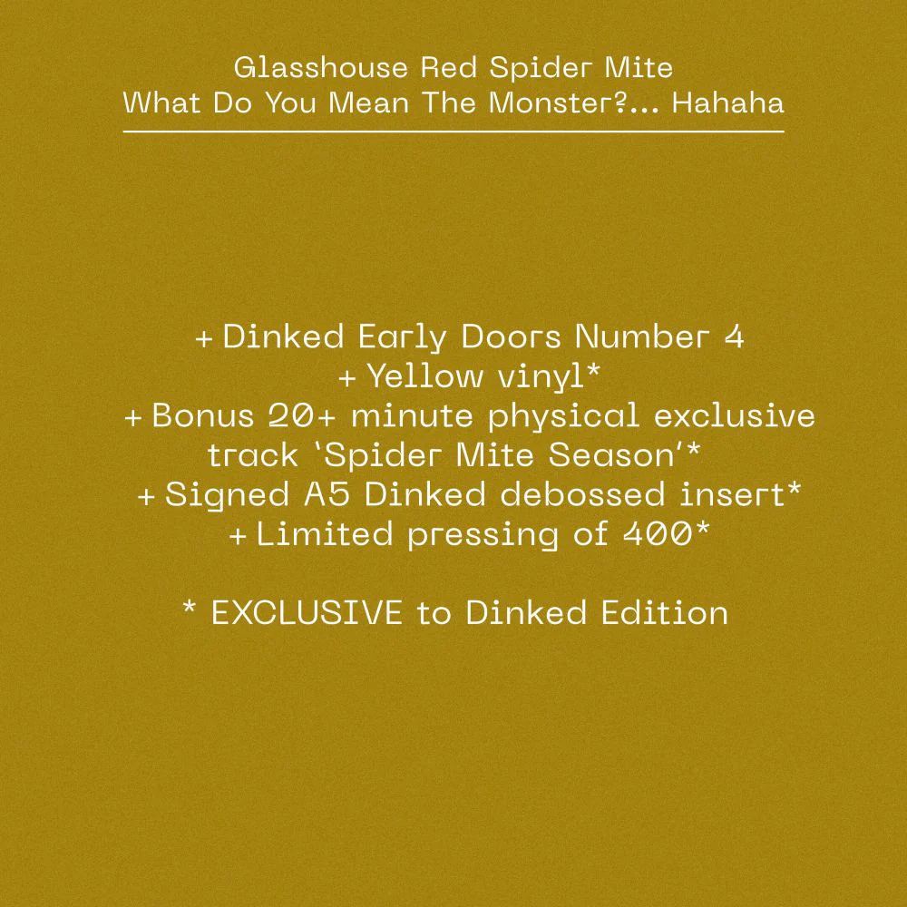 Glasshouse Red Spider Mite What Do You Mean The Monster?... Hahaha Vinyl LP 2025 Dinked Early Doors #4 - Image 2