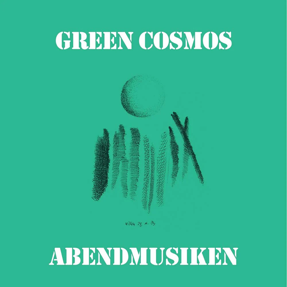 Green Cosmos Abendmusiken Vinyl LP 2025