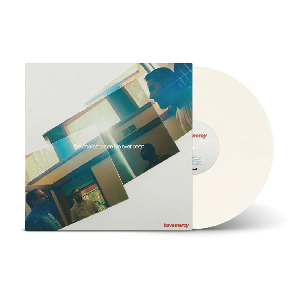 Have Mercy the loneliest place i've ever been Vinyl LP White Colour 2025