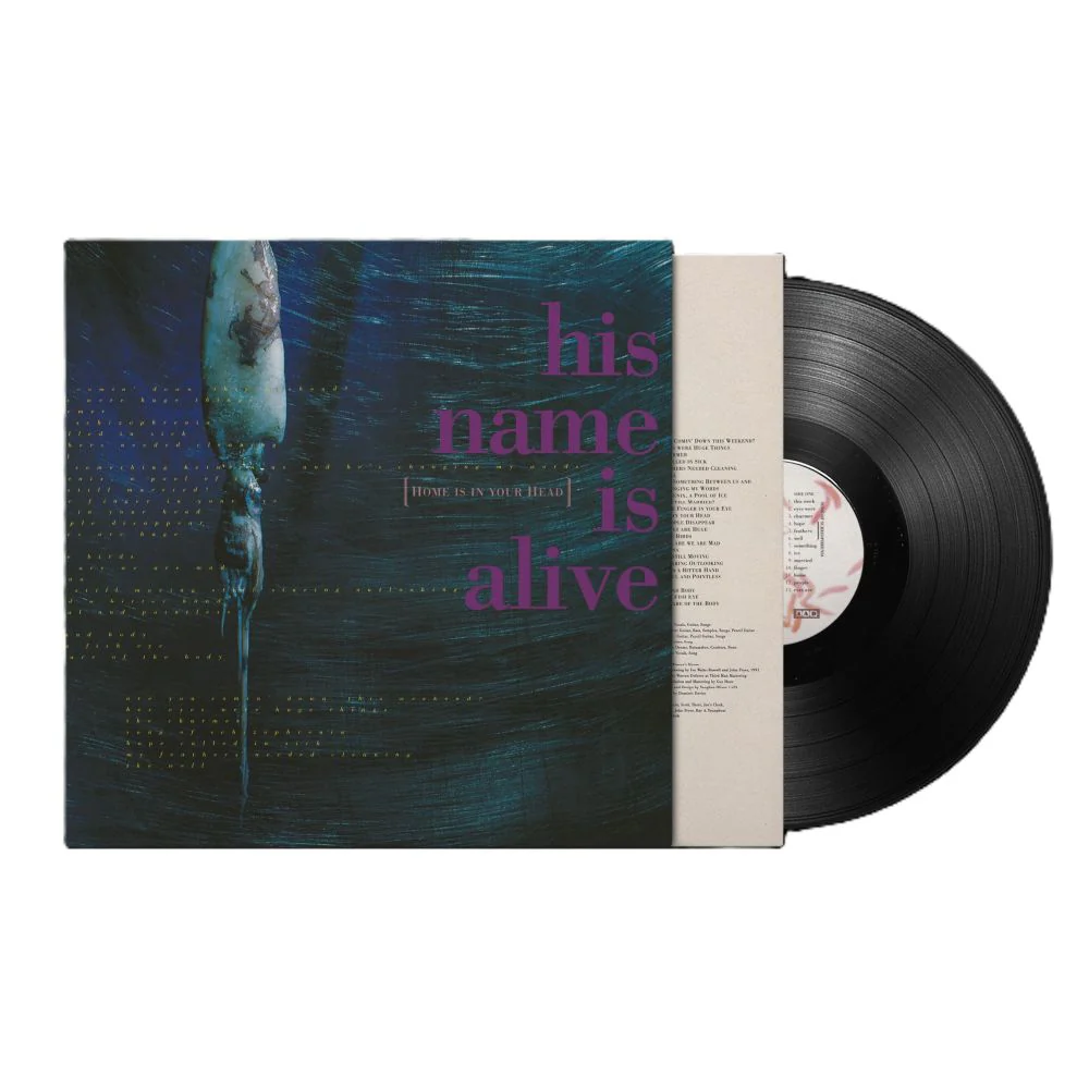 His Name Is Alive Home Is In Your Head Vinyl LP 2026