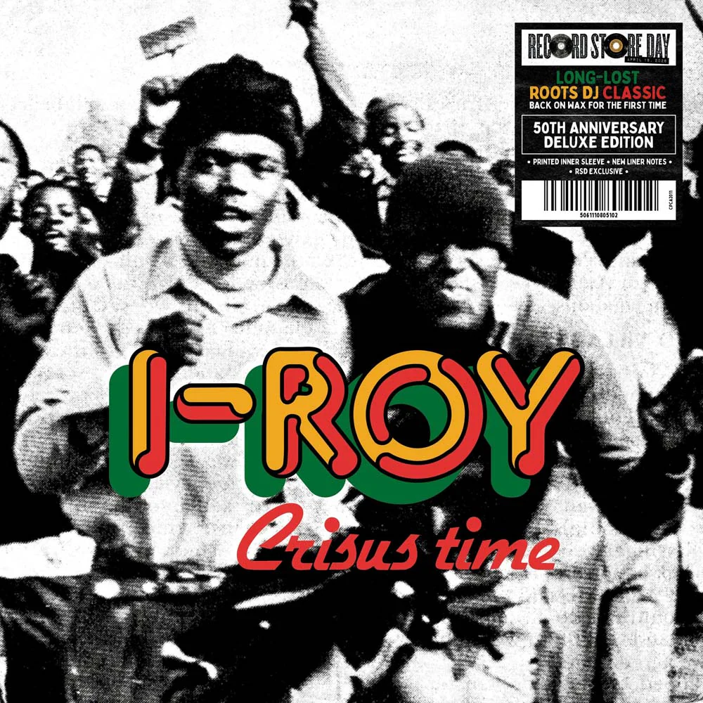 I-Roy Crisus Time Vinyl LP RSD 2026