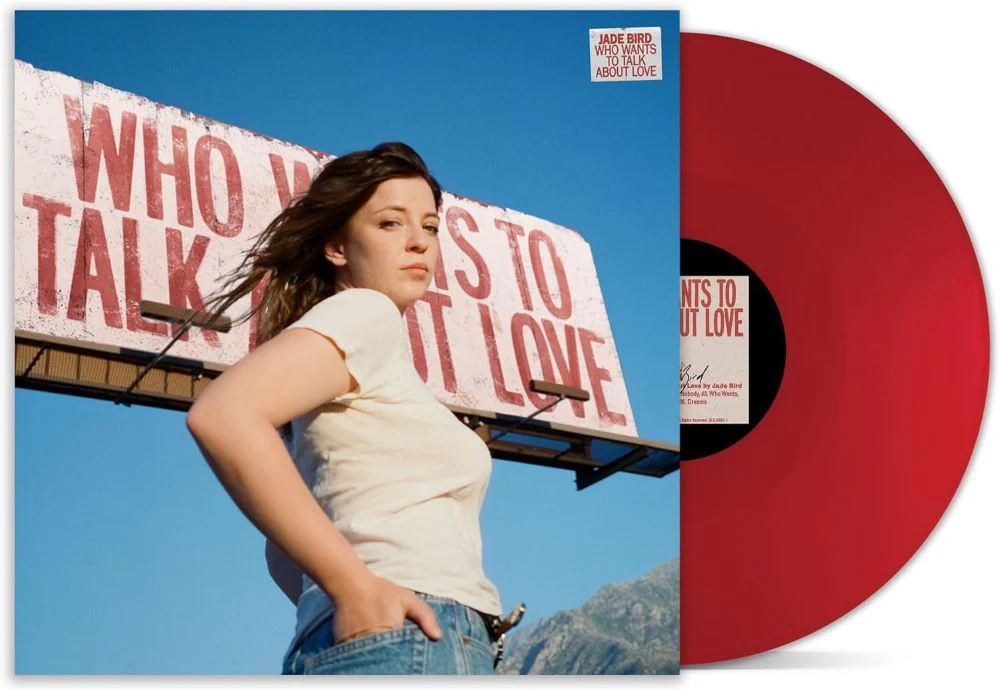 Jade Bird Who Wants to Talk About Love? Vinyl LP Red Colour 2025