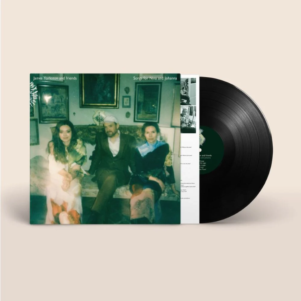 James Yorkston and Friends Songs for Nina and Johanna Vinyl LP 2025