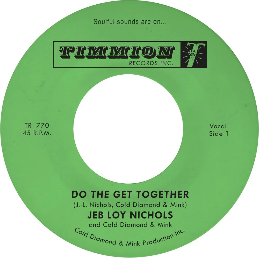 Jeb Loy Nichols & Cold Diamond & Mink Do The Get Together Vinyl 7" Single 2026