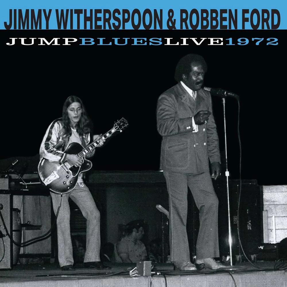 Jimmy Witherspoon & Robben Ford Jump Blues Live 1972 Vinyl LP 2025