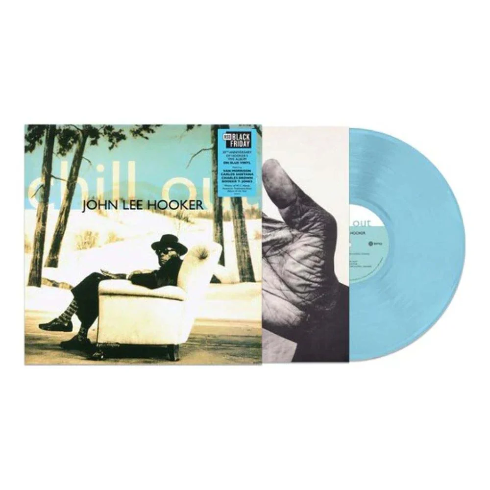 John Lee Hooker Chill Out Vinyl LP 30th Anniversary Blue Colour Black Friday 2025