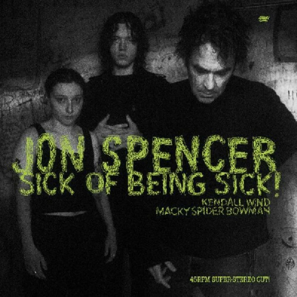 Jon Spencer Sick of Being Sick! Vinyl LP Clear Colour 2024