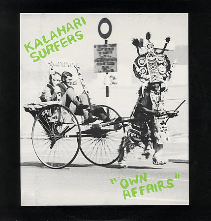 Kalahari Surfers Own Affairs Vinyl LP 2025