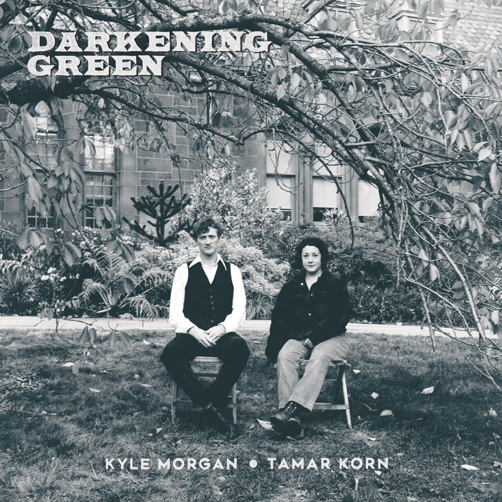 Kyle Morgan & Tamar Korn Darkening Green Vinyl LP 2025