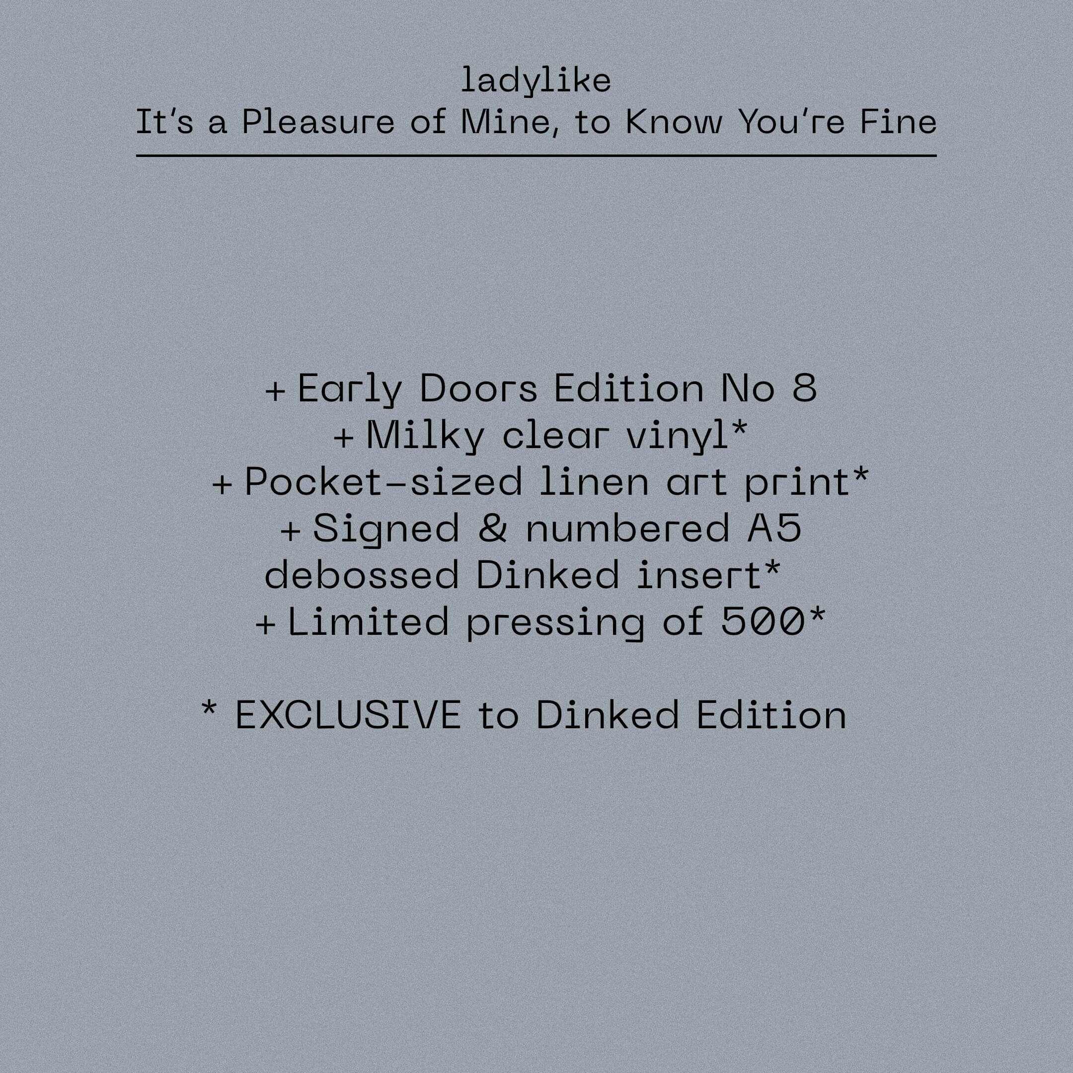 ladylike It's a Pleasure of Mine, to Know You're Fine Vinyl LP 2026 Ltd Dinked Early Doors #08 - Image 2