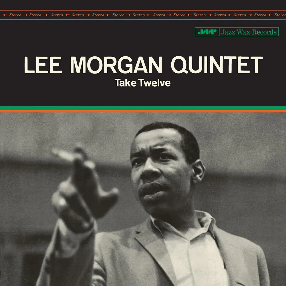 Lee Morgan - Take Twelve Vinyl LP 2026