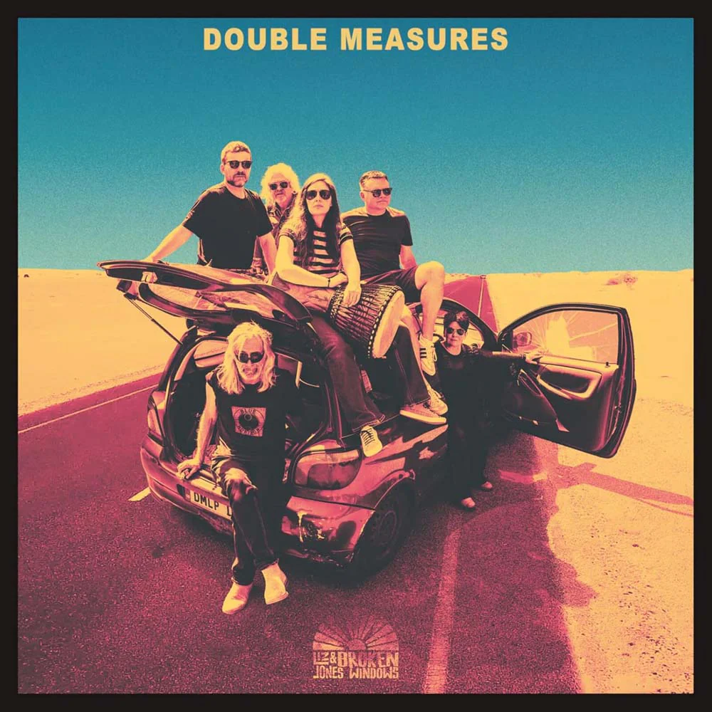 Liz Jones & Broken Windows Double Measures Vinyl LP 2025