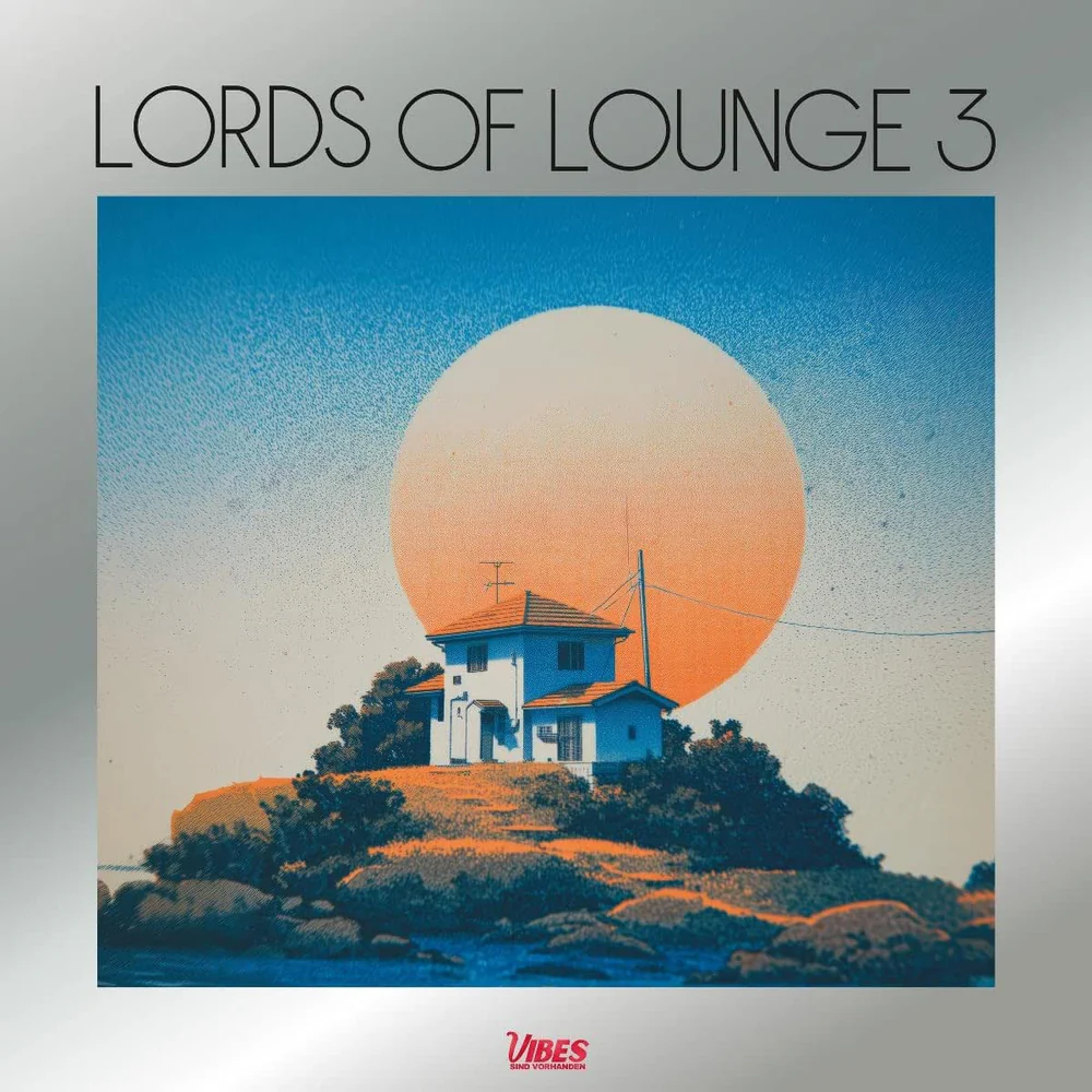 Lords Of Lounge Lords Of Lounge III Vinyl LP 2026