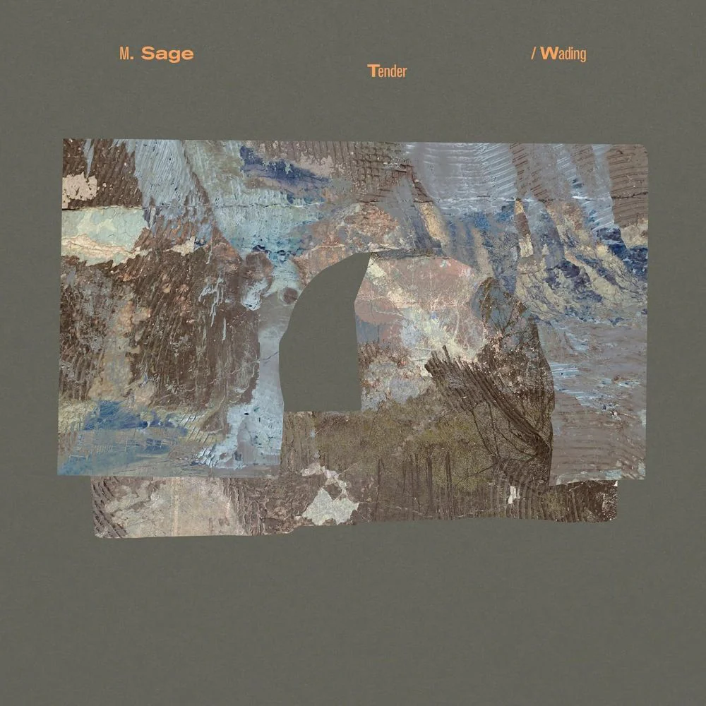 M. Sage Tender/Wading Vinyl LP 2025