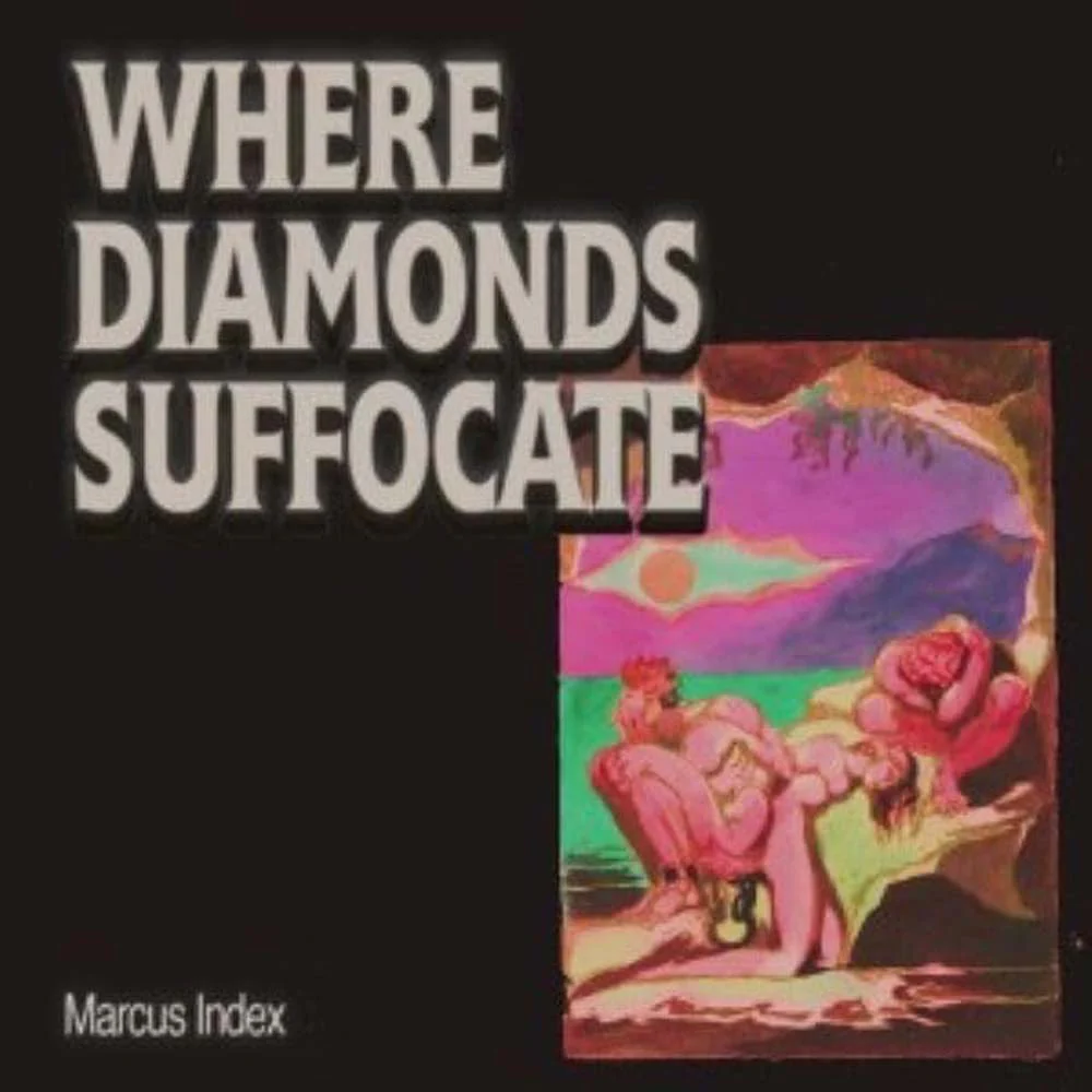 Marcus Index Where Diamonds Suffocate Vinyl LP 2025