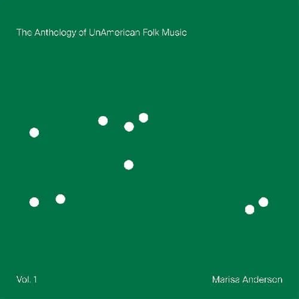 Marisa Anderson - The Anthology Of Unamerican Folk Music Vinyl LP Green Lion Colour 2026