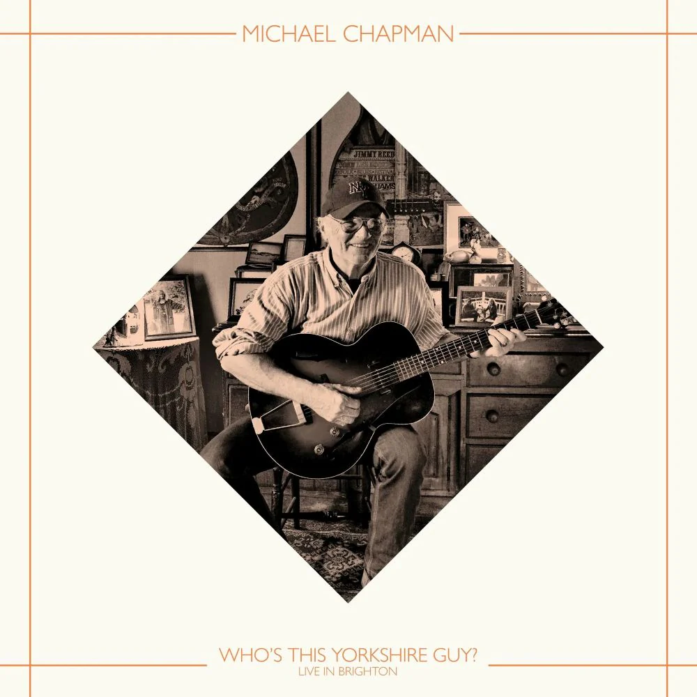 Michael Chapman Who’s This Yorkshire Guy? (Live In Brighton, 2015) Vinyl LP RSD 2025