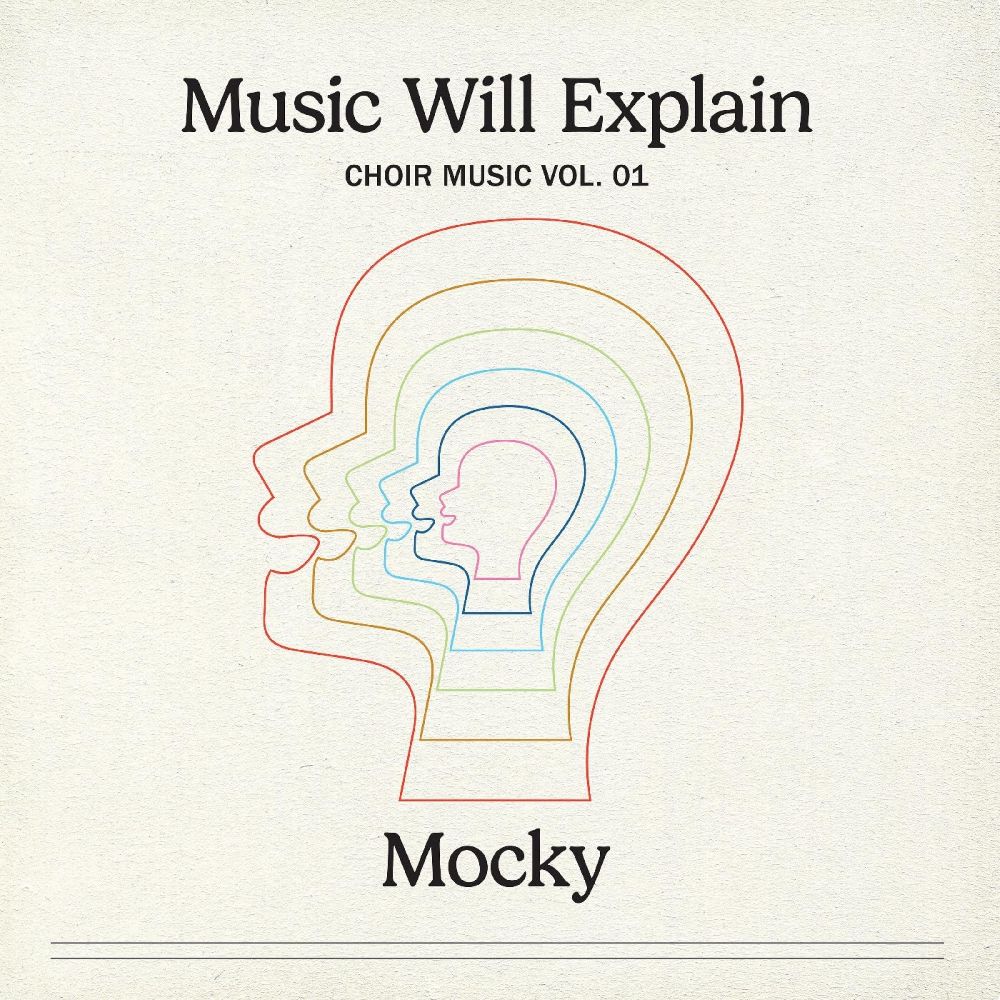 Mocky Music Will Explain (Choir Music Vol. 1) Vinyl LP 2025