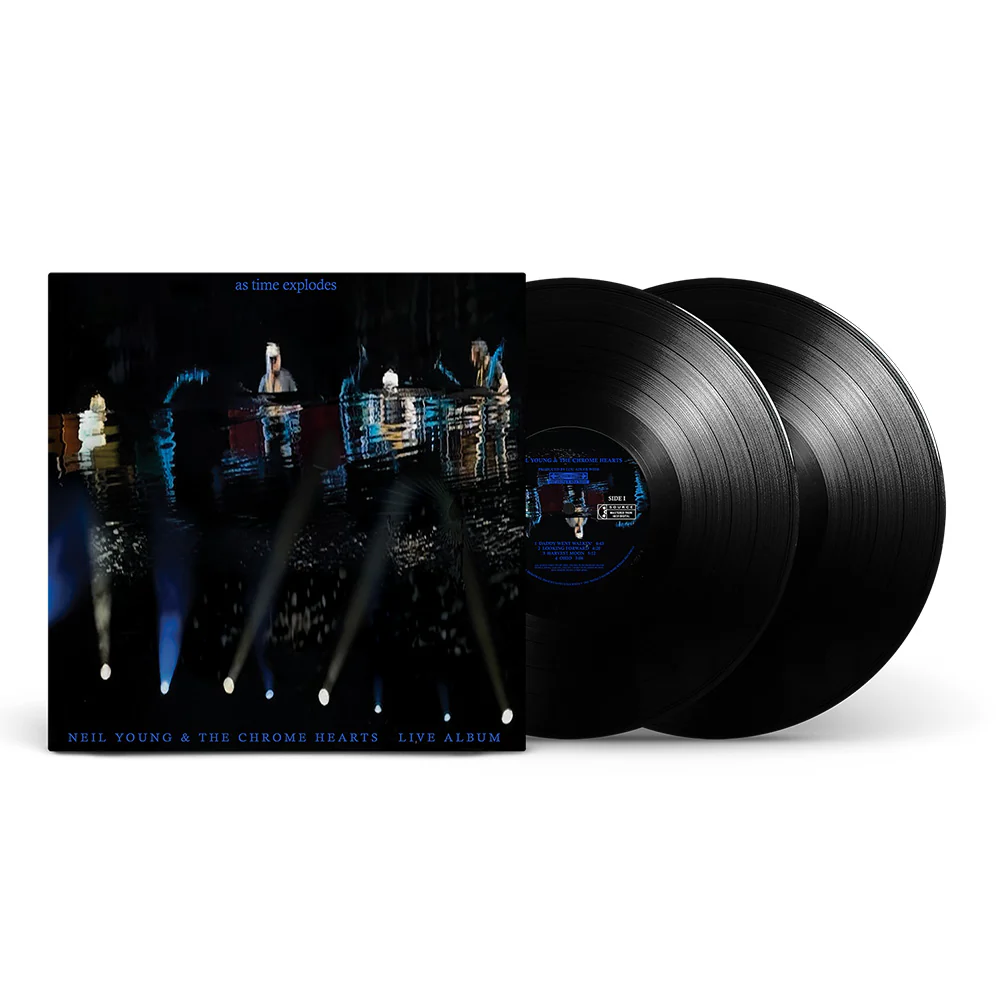 Neil Young & The Chrome Hearts as time explodes Vinyl LP Due Out 29/05/26