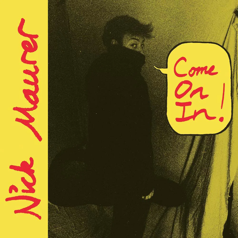 Nick Maurer Come On In! Vinyl LP 2024