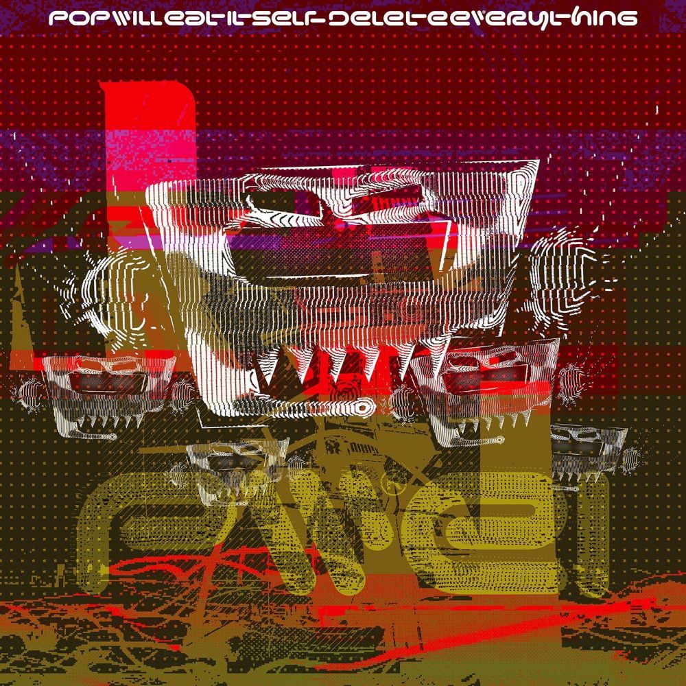 POP WILL EAT ITSELF DELETE EVERYTHING CD 2025