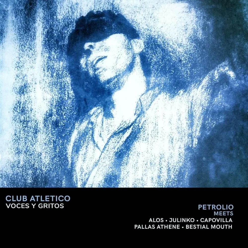 Petrolio Club Atletico Voces y Gritos Vinyl LP Blue Smoke Colour Due Out 12/06/26