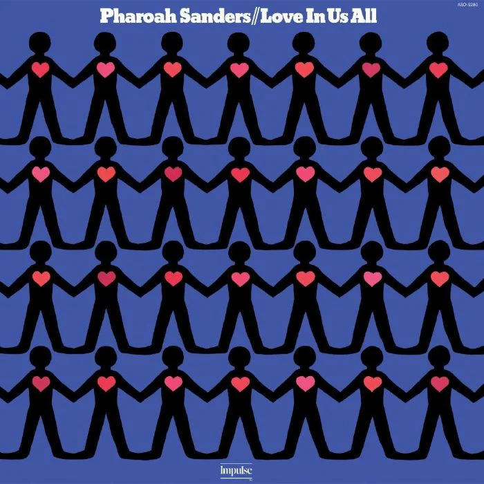 Pharoah Sanders Love In Us All Vinyl LP 2025