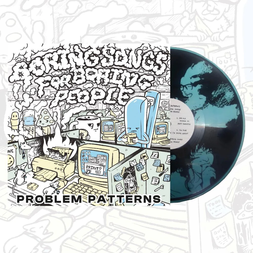 Problem Patterns Boring Songs for Boring People 12" Vinyl EP Blue Colour 2025