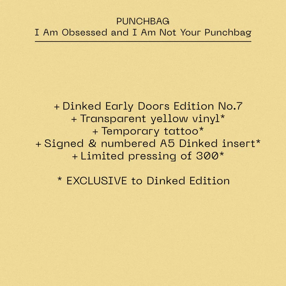 PUNCHBAG I Am Obsessed / I Am Not Your Punchbag Vinyl LP 2026 Dinked Early Doors #07 - Image 2
