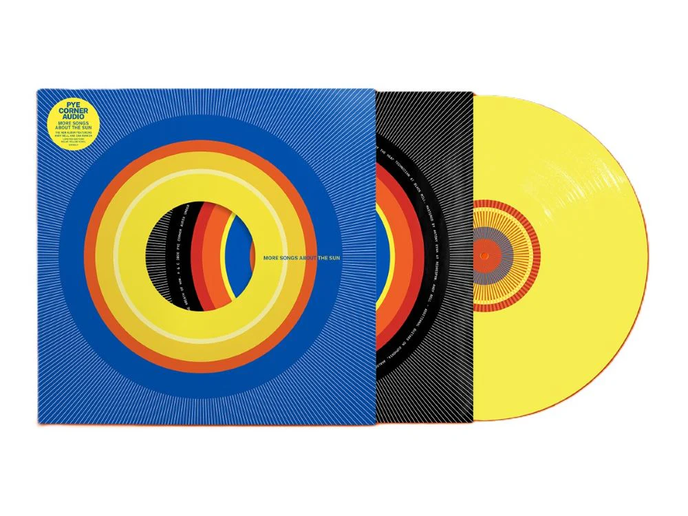 Pye Corner Audio More Songs About The Sun Vinyl LP Solar Yellow Colour Due Out 16/06/26