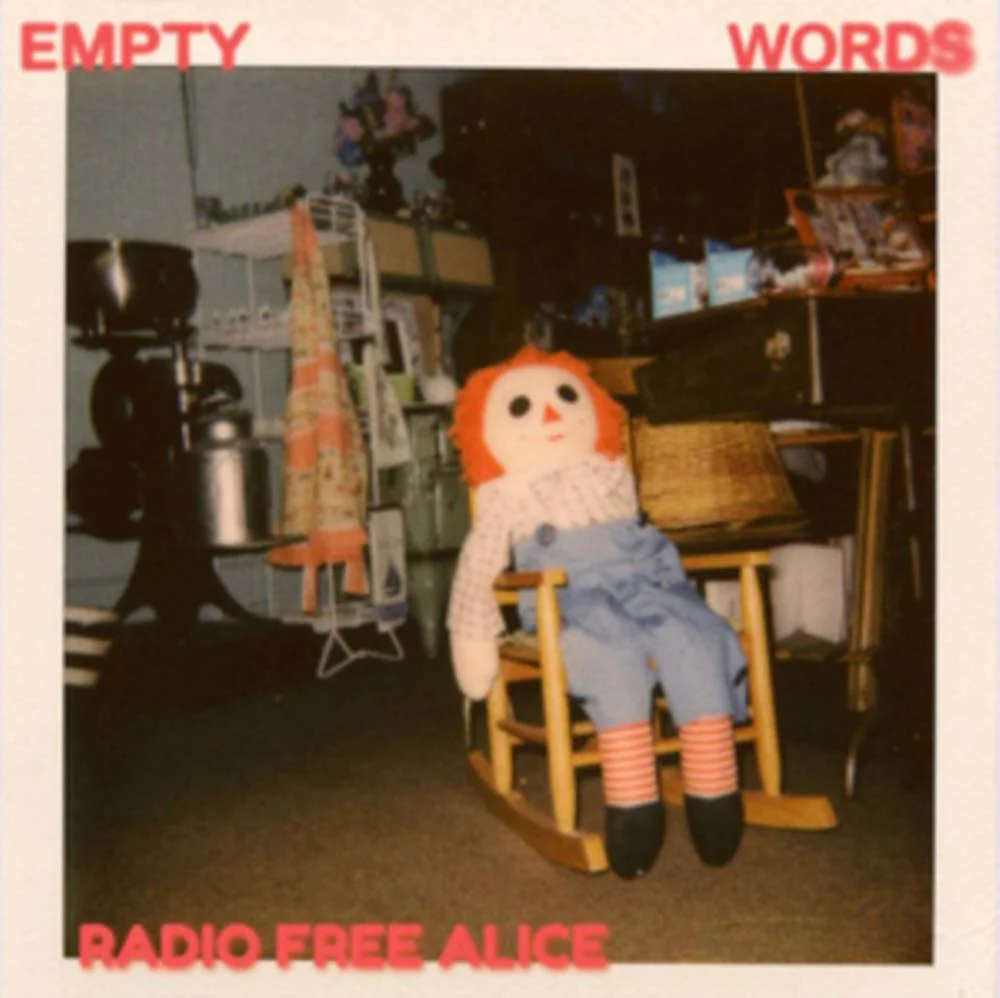 Radio Free Alice Empty Words 7" Vinyl Single White Colour 2025