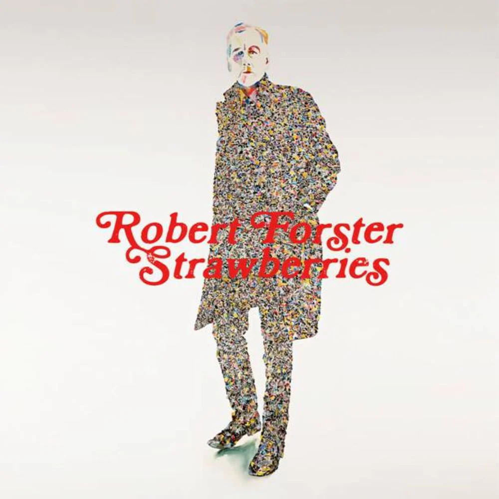 Robert Forster Strawberries Vinyl LP 2025