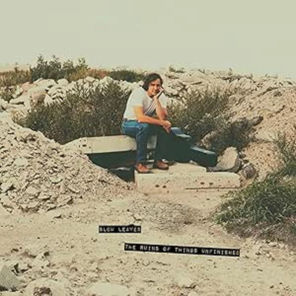 Slow Leaves The Ruins of Things Unfinished Vinyl LP 2026