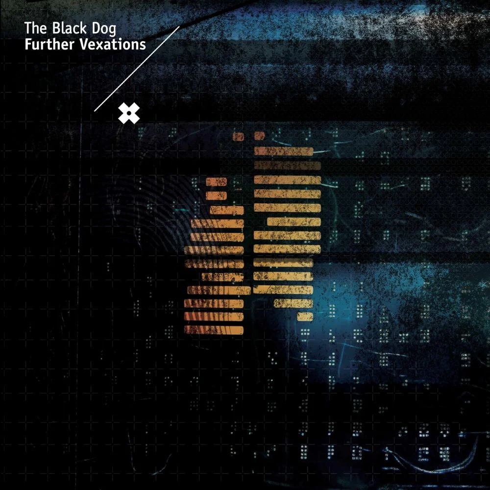 The Black Dog Further Vexations Vinyl LP 2025