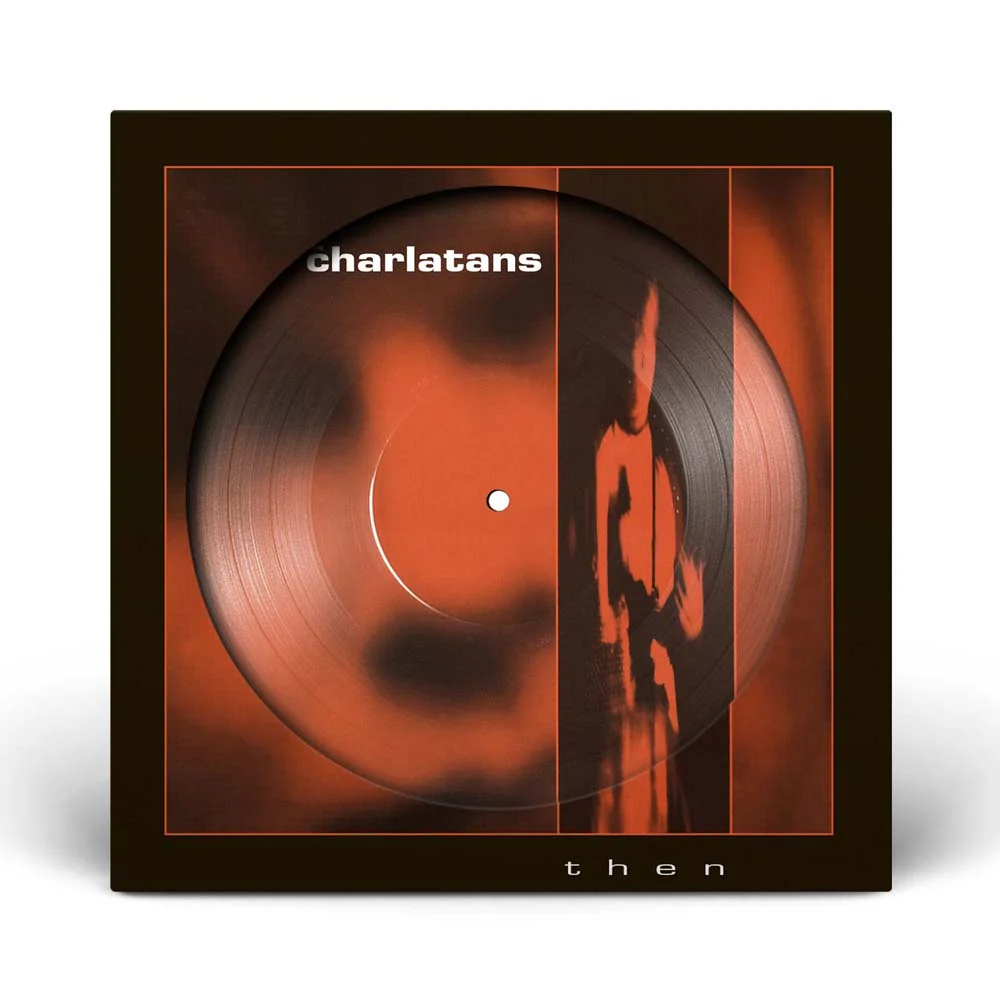 The Charlatans Then 12" Vinyl Single RSD 2026