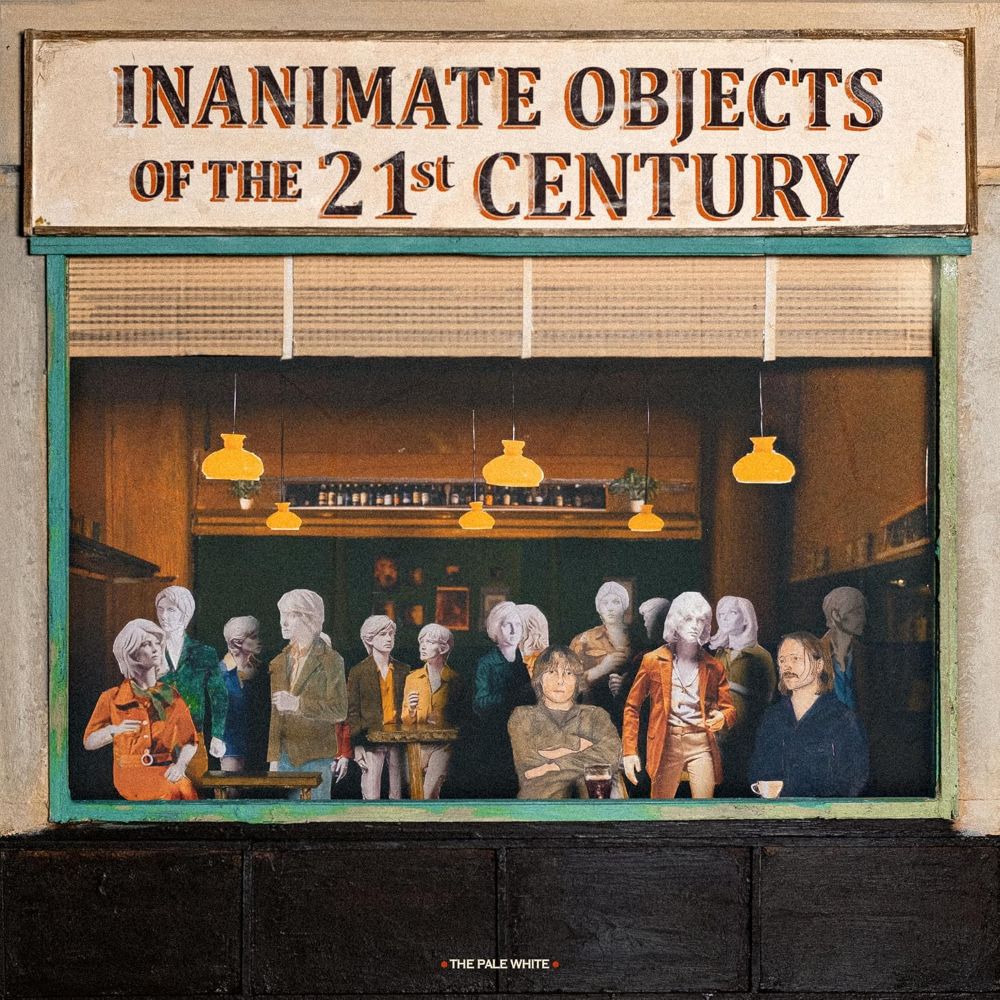 The Pale White Inanimate Objects of the 21st Century Vinyl LP 2026