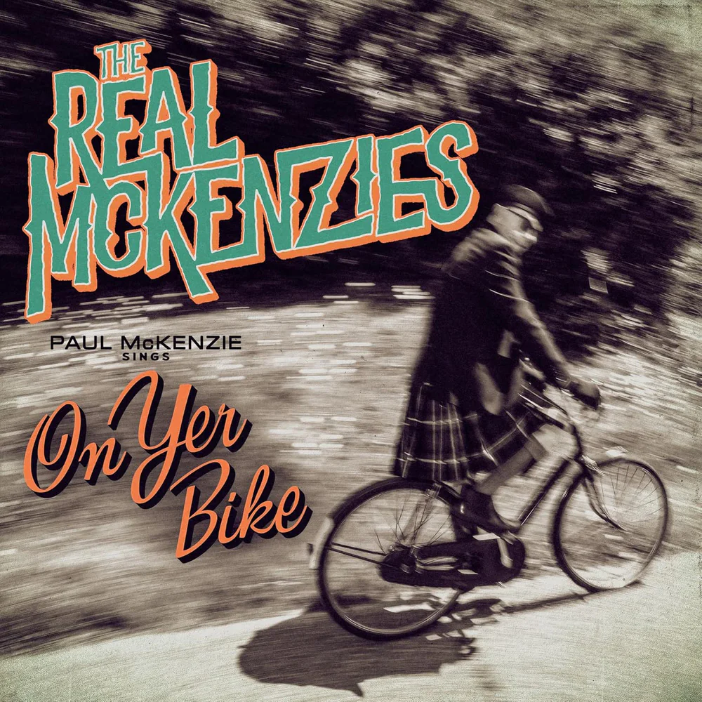 The Real McKenzies - Paul McKenzie Sings On Yer Bike Vinyl LP Due Out 29/05/26