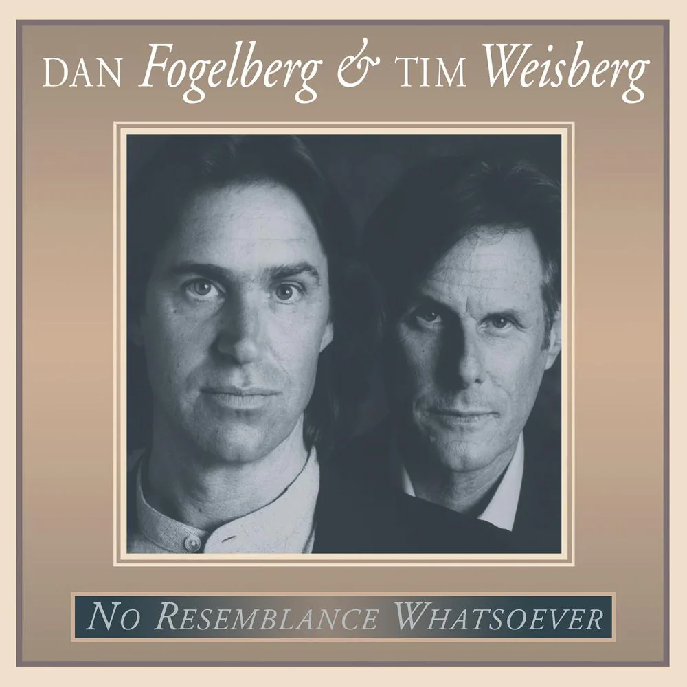 Tim Weisberg & Dan Fogelberg No Resemblance Whatsoever Vinyl LP 2025